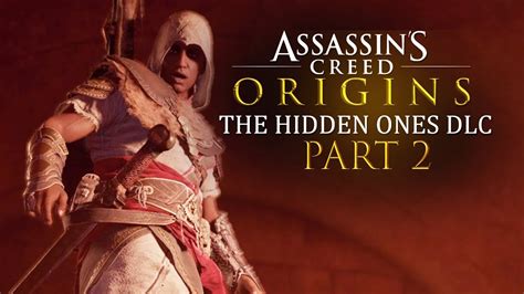 Assassin S Creed Origins Hidden Ones Dlc Part Into The Tomb Youtube