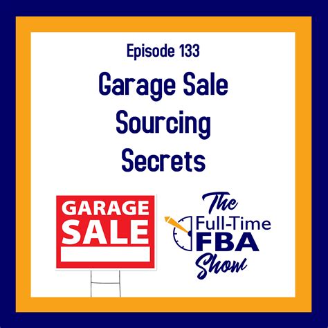 Podcast Episode 133 - Garage Sale Sourcing Secrets for Amazon Resellers