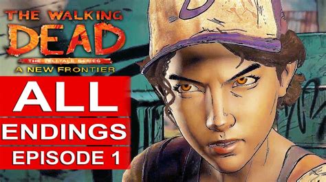 the walking dead season 3 episode 1 all endings a new frontier episode 1 all endings youtube