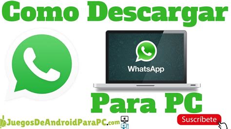Descargar Whatsapp Gratis Para Pc Sin Celular Compartir Celular