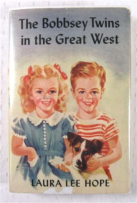 The Bobbsey Twins In The Great West Bobbsey Twins Series Book No 13 By Laura Lee Hope