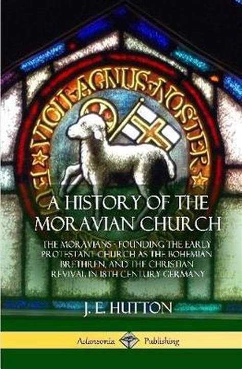 A History Of The Moravian Church 9781387905782 J E Hutton Boeken