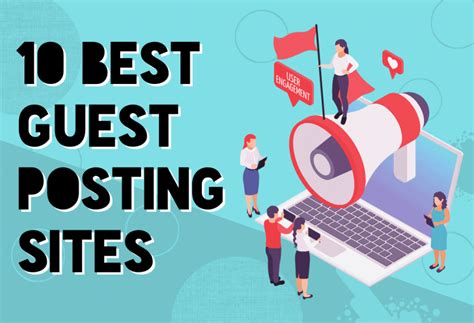 10 Best Guest Posting Sites For Backlinks And Traffic