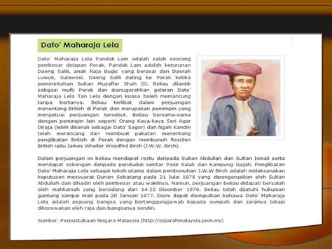 Dato maharaja lela is a member of the following lists: SEJARAH TINGKATAN DUA: Dato' Maharajalela Pejuang ...