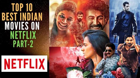 Top 10 Best Indian Movies On Netflix Part 2 Best Movies On Netflix