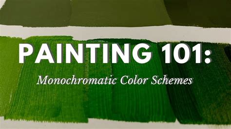 Painting 101 Monochromatic Color Schemes Youtube