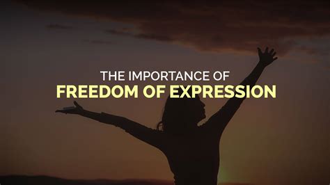 The Importance of Freedom of Expression