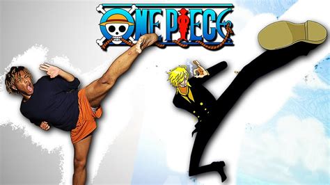 How To Kick Like Sanji From One Piece Youtube