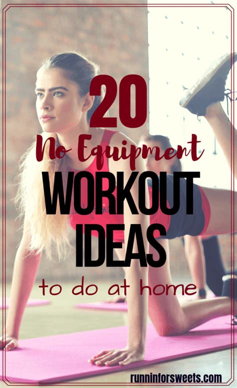20 At Home Workout Ideas No Equipment Needed Runnin For Sweets