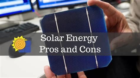 Solar Energy Pros And Cons 2021 Top Advantages And Drawbacks