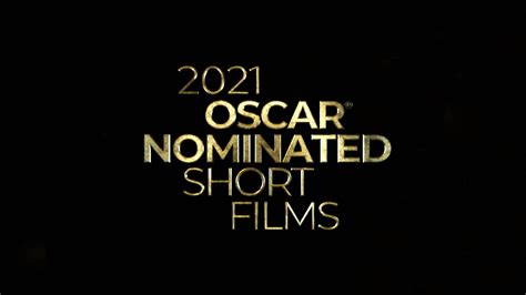 The 2021 Oscar Nominated Short Films In Theatres 2 April Youtube