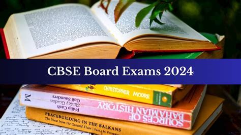 CBSE Board Exams 2024 Exam Pattern And Marking Scheme Set For