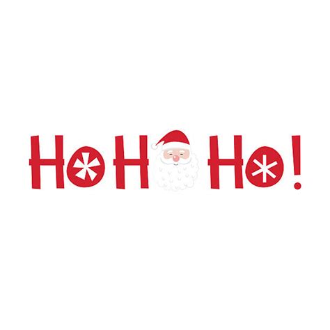 Royalty Free Ho Ho Ho Clip Art Vector Images And Illustrations Istock