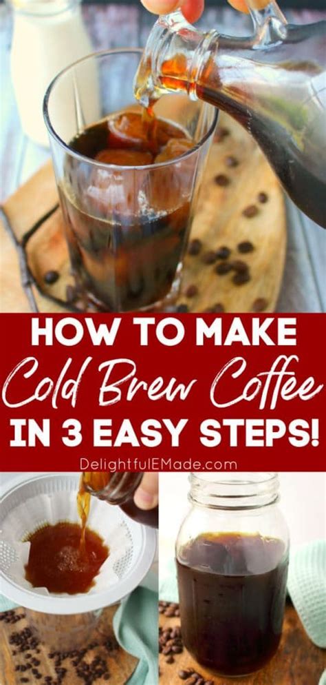 Easy Homemade Cold Brew Coffee Ever Wondered How To Make Cold Brew Coffee Its Much Easier