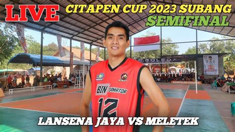 LIVE SEMIFINAL RIVAN SEGANTI RAFLY SUBANG VS HASAN SAID CS CITAPEN