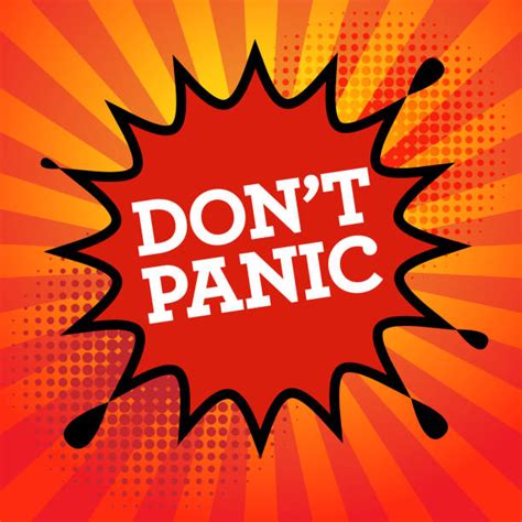330 Dont Panic Sign Illustrations Royalty Free Vector Graphics And Clip