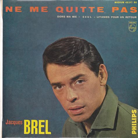 Jacques Brel Ne Me Quitte Pas 1962 Vinyl Discogs