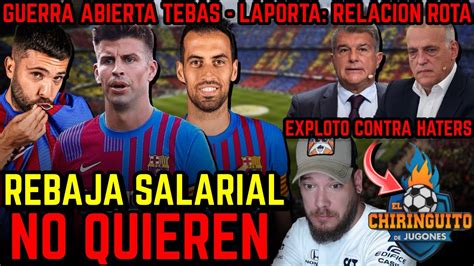 REBAJA SALARIAL BARÇA LOS CAPITANES NO QUIEREN GUERRA LAPORTA