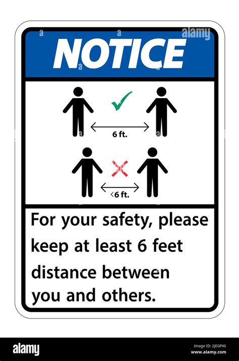 Notice Keep 6 Feet Distancefor Your Safetyplease Keep At Least 6 Feet
