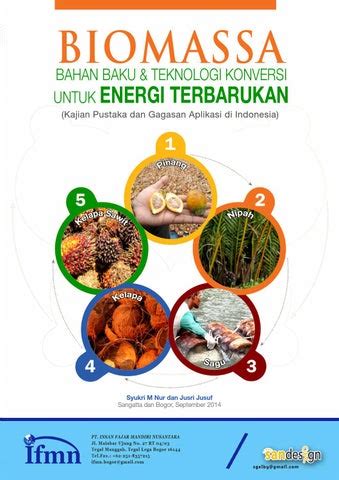 Biomassa Bahan Baku Dan Teknologi Konversi Untuk Energi Terbarukan By Syukri Muhammad Nur Issuu