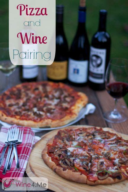 Pizza And Wine Pairing Wine4meblog Wine Pairing Pizza Food