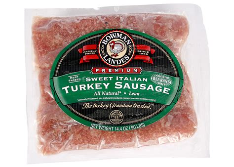 Sweet Italian Turkey Sausage Bowman Landes Turkeys
