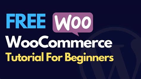 WordPress For Beginners - Woocommerce Tutorial For Beginners from scratch [ Step by Step ...
