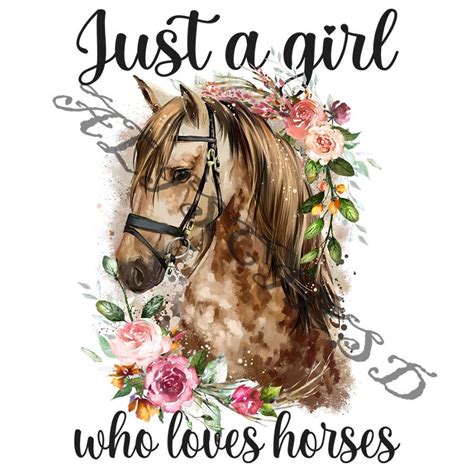Just A Girl Who Loves Horses Pnghorse Sublimation Designs Etsy