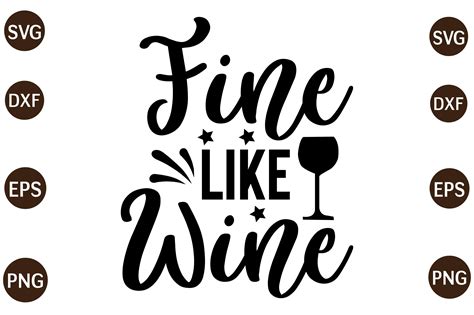 Fine Like Wine Svg Graphic By Svg Shop · Creative Fabrica