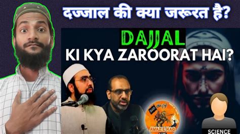 Indian React Dajjal Ki Kya Zaroorat Hai Dr Mufti Yasir Nadeem Al