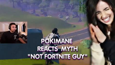 Pokimane Reacts Myth Not Fortnite Guy YouTube