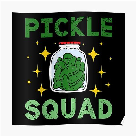 Pickle Squad Pickles Food Team Green Vegan Healthy Food Crew Poster