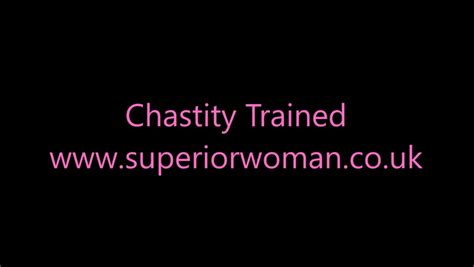 Superior Woman Chastity Trained Hd