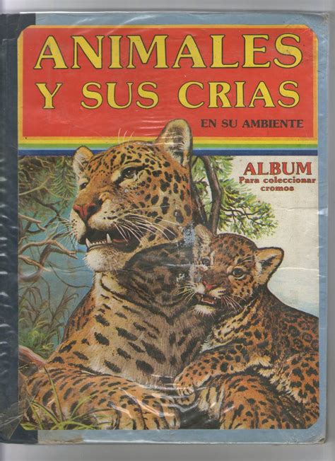 Album De Cromos Animales Y Sus Crias Navarrete S 8500 En Mercado Libre