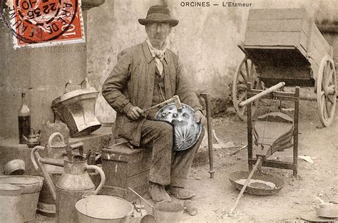 Les Métiers Dantan LÉtameur Rétameur Make Do And Mend How To Make Tea Vintage Photographs