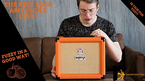 Orange Crush 20rt Review Looking For An Rock Amp Watch This Youtube