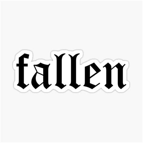 Fallen Sticker By Toffeeacademia Redbubble