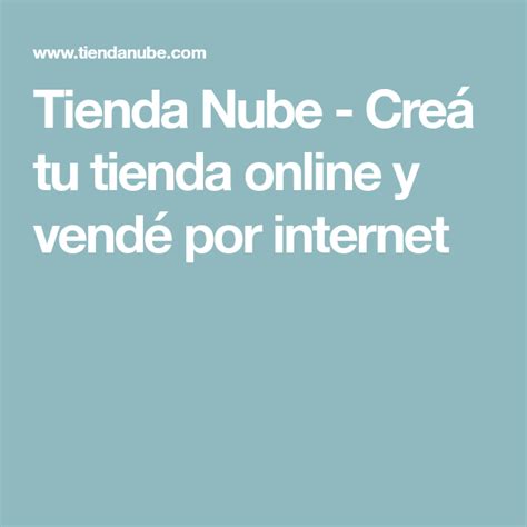 Somos los socios tecnológicos de +50.000 marcas que venden online con la plataforma de ecommerce líder en. Tienda Nube - Creá tu tienda online y vendé por internet ...