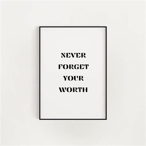 Never Forget Your Worth Print Etsy