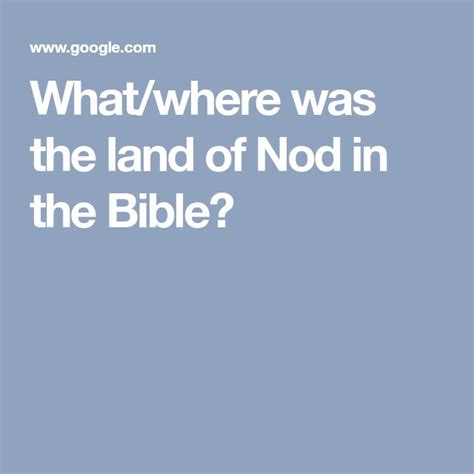 Whatwhere Was The Land Of Nod In The Bible Land