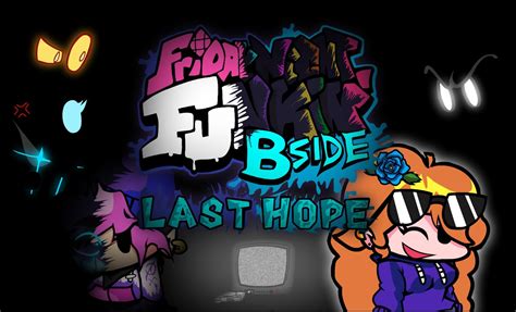Fnf B Side Last Hope Mod Play Online Free