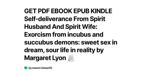 Get Pdf Ebook Epub Kindle Self Deliverance From Spirit Husband And Spirit Wife Exorcism From