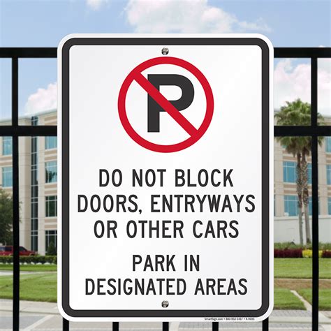 Do Not Block Doors Or Cars Sign Park In Designated Areas Sku K 9695