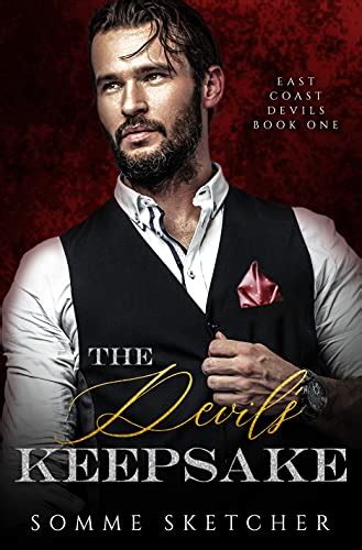 The Devil S Keepsake A Dark Mafia Romance East Coast Devils Book 1 English Edition Ebook