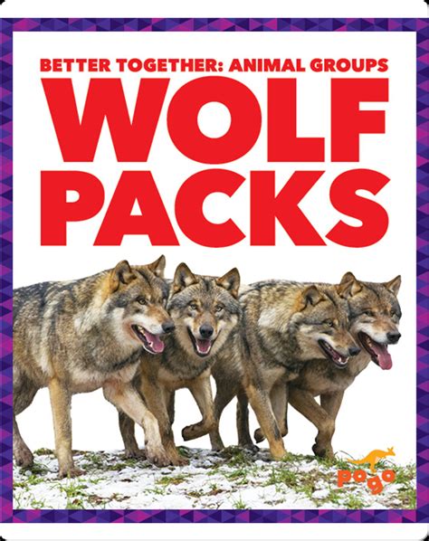 Wolf Packs Childrens Book By Karen Latchana Kenney Discover Children