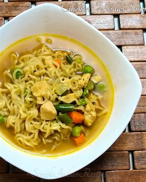 Chicken Noodles Soup Recipe In 2020 Easy Indian Recipes Chicken