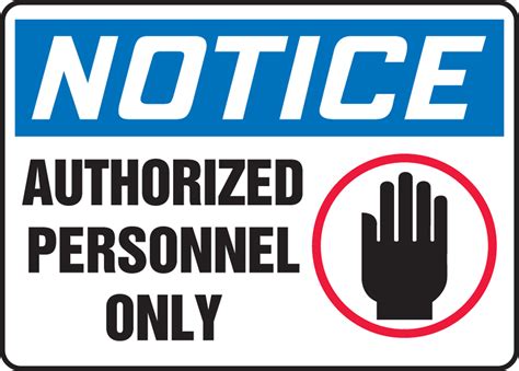 Authorized Personnel Only Osha Notice Safety Sign Madm844