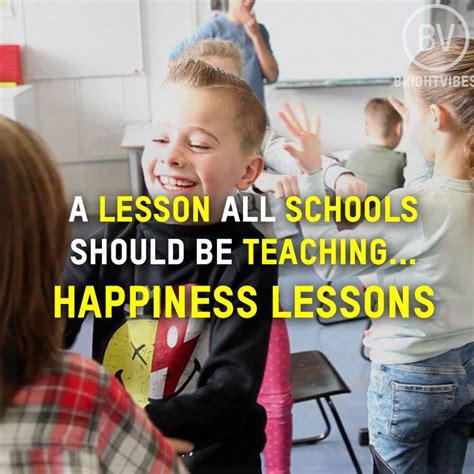 All Schools Should Teach These Happiness Lessons All Schools