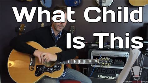 What Child Is This Christmas Song Guitar Lesson Youtube