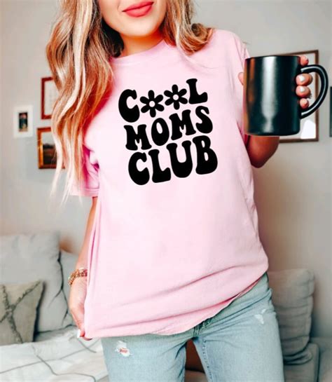 Cool Moms Club Shirt Cool Mom Tee Mom Life T Shirt Mom Shirt Mom
